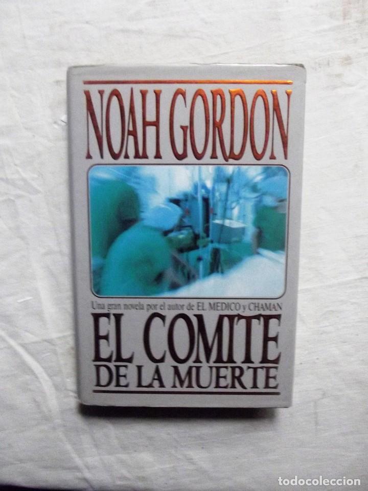 Libros: EL COMITE DE LA MUERTE DE NOAH GORDON - Foto 1