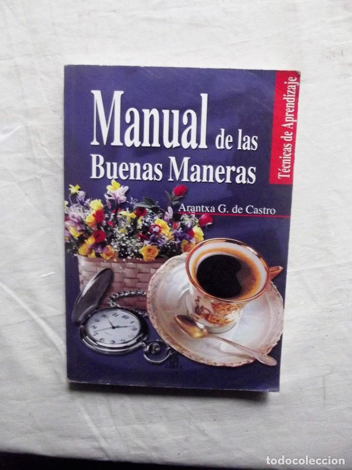 Libros: MANUAL DE LAS BUENAS MANERAS DE ARANTXA G. DE CASTRO - Foto 1