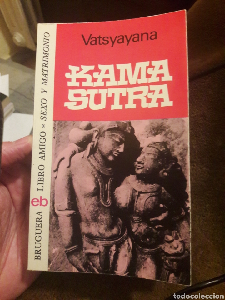 Libros: Kama Sutra. Por Vatsyayana. Ed Bruguera 1973 - Foto 1