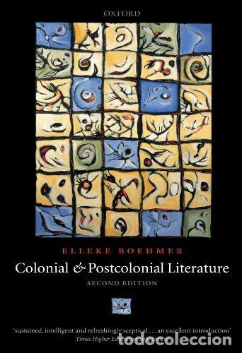 Libros: Colonial and Postcolonial Literature: Migrant Metaphors - Elleke Boehmer