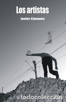 Libros: Los artistas - Javier C&aacute;naves - Foto 1