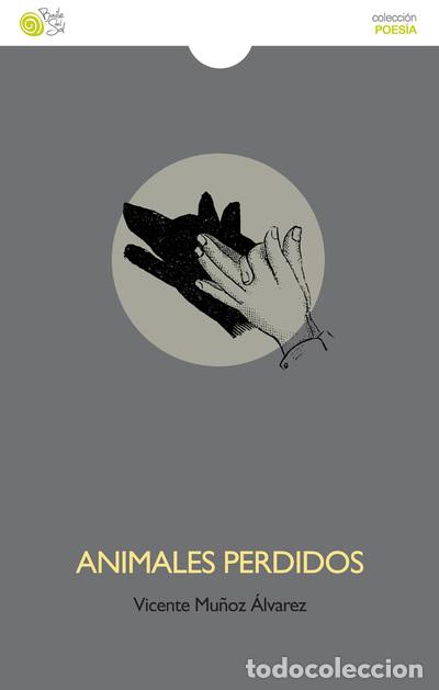 Libros: Animales perdidos - Vicente Mu&ntilde;oz &Aacute;lvarez - Foto 1