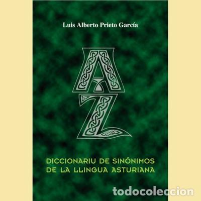 Libros: Diccionariu de sin&oacute;nimos de la llingua asturiana - Luis Alberto Prieto Garc&iacute;a