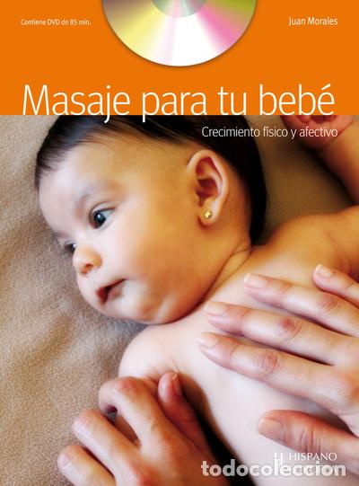 Libros: Masaje para tu beb&eacute; (+DVD) - Juan Morales - Foto 1