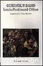 Libros: Guignols band - Louis-Ferdinand C&eacute;line - Foto 1