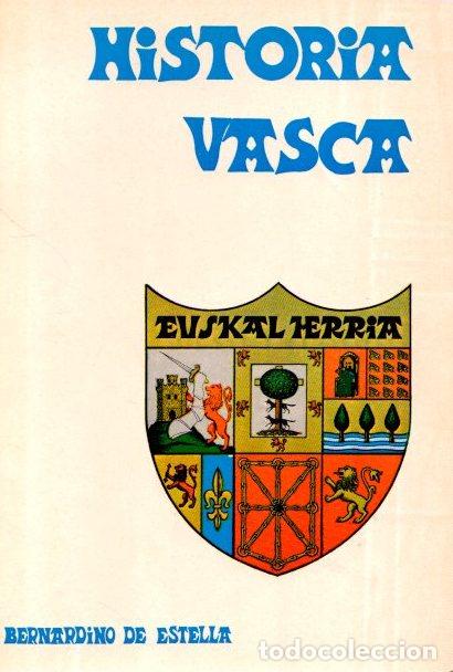 Libros: Historia Vasca - Estella, Bernardino de - Foto 1