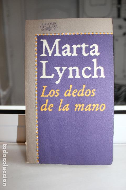 Libros: LOS DEDOS DE LA MANO, MARTA LYNCH. ALFAGUARA 1977 - Foto 1