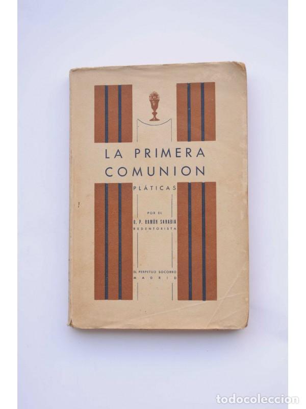 Libros: La Primera Comuni&oacute;n. Pl&aacute;ticas - SARABIA, Ram&oacute;n - Foto 1