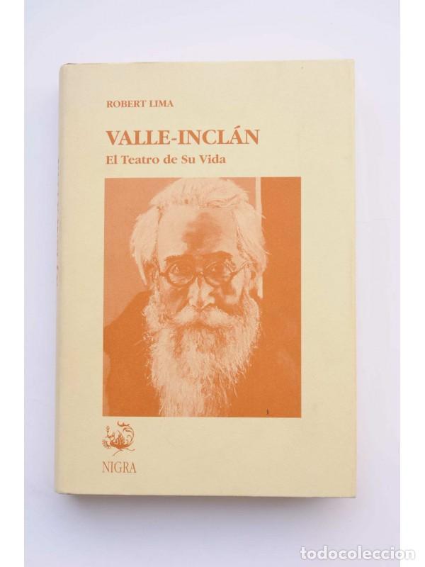 Libros: Valle-Incl&aacute;n. El teatro de su vida - LIMA, Robert - Foto 1