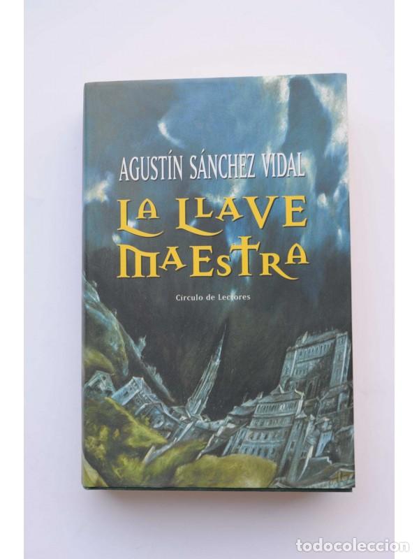 Libros: La llave maestra - S&Aacute;NCHEZ VIDAL, Agust&iacute;n - Foto 1