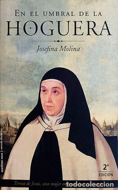 Libros: En el umbral de la hoguera - Josefina Molina - Foto 1