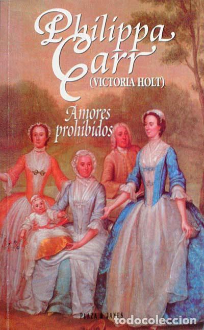Libros: Amores prohibidos - Carr, Philippa - Foto 1