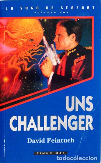 Libros: Uns Challenger. La saga de Seafort II - David Feintuch - Foto 1