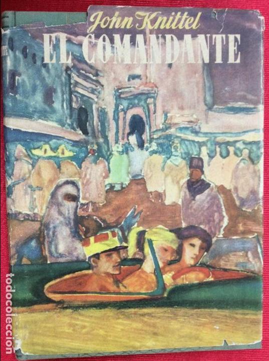 Libros: EL COMANDANTE - JOHN KNITTEL - Foto 1