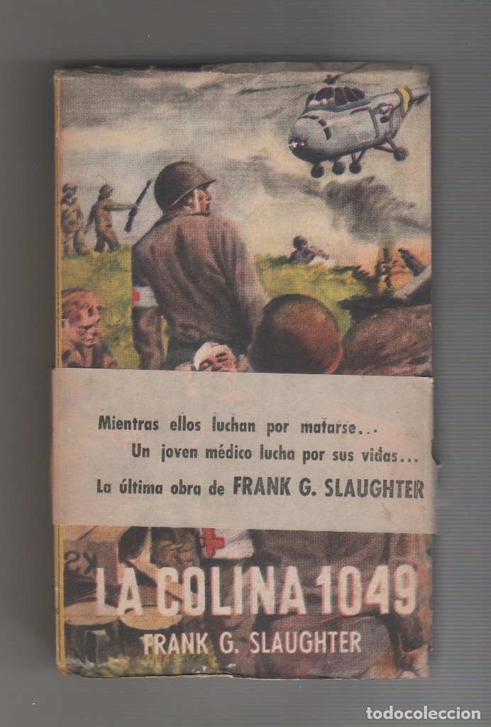 Libros: La colina 1049. - SLAUGHTER, Frank G.: - Foto 1