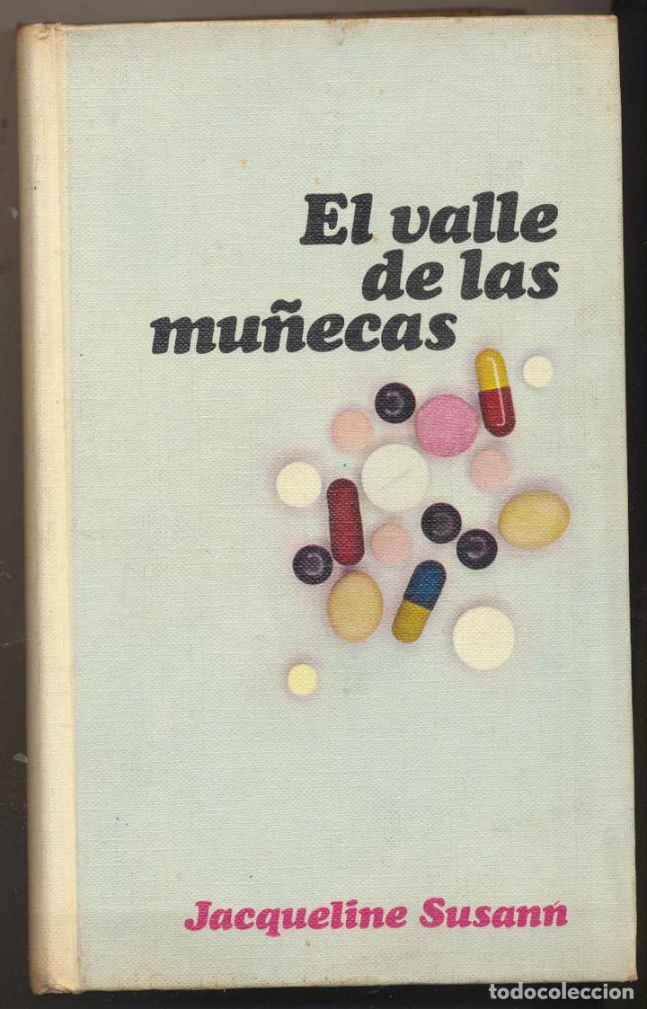 Libros: El Valle de las mu&ntilde;ecas. Jacqueline Susann. C&iacute;rculo de Lectores - Foto 1