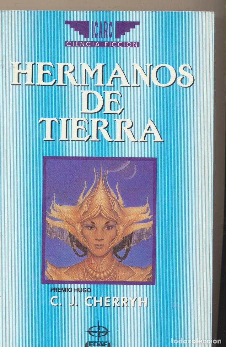 Libros: Hermanos de Tierra. C. J. Cherrih. Edaf 1990. SIN USAR - Foto 1