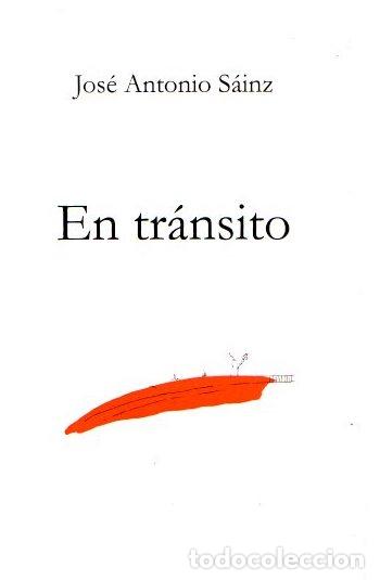 Libros: En tr&aacute;nsito - S&aacute;inz D&iacute;ez, Jos&eacute; Antonio - Foto 1