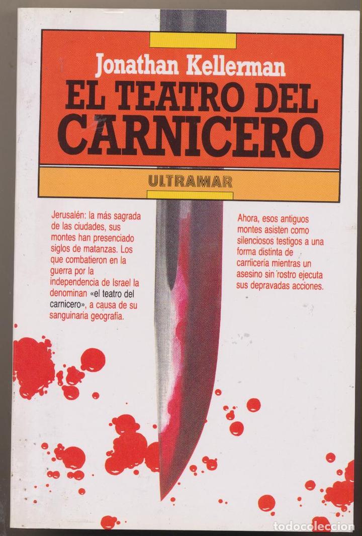Libros: Jonathan Kellerman. El Teatro del carnicero. SIN USAR. 1&ordf; Edici&oacute;n Ultramar 1989. - Foto 1