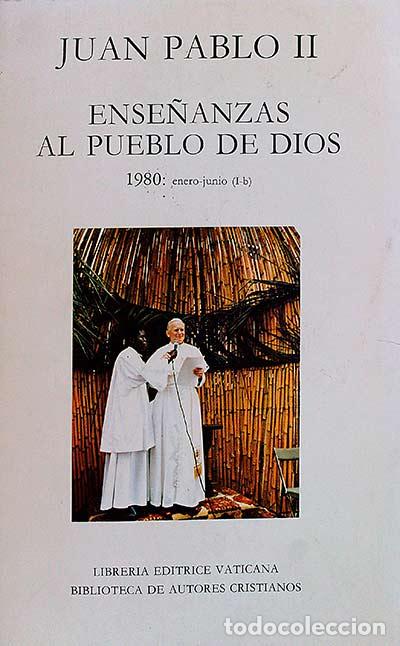 Libros: Ense&ntilde;anzas al pueblo de Dios - Juan Pablo II - Foto 1