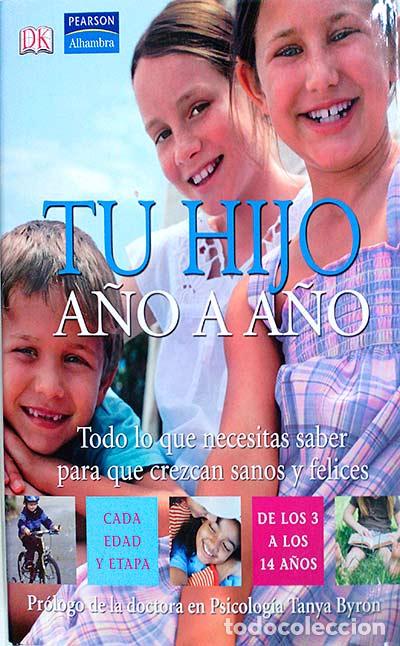 Libros: Tu hijo a&ntilde;o a a&ntilde;o - Tanya Byron - Foto 1