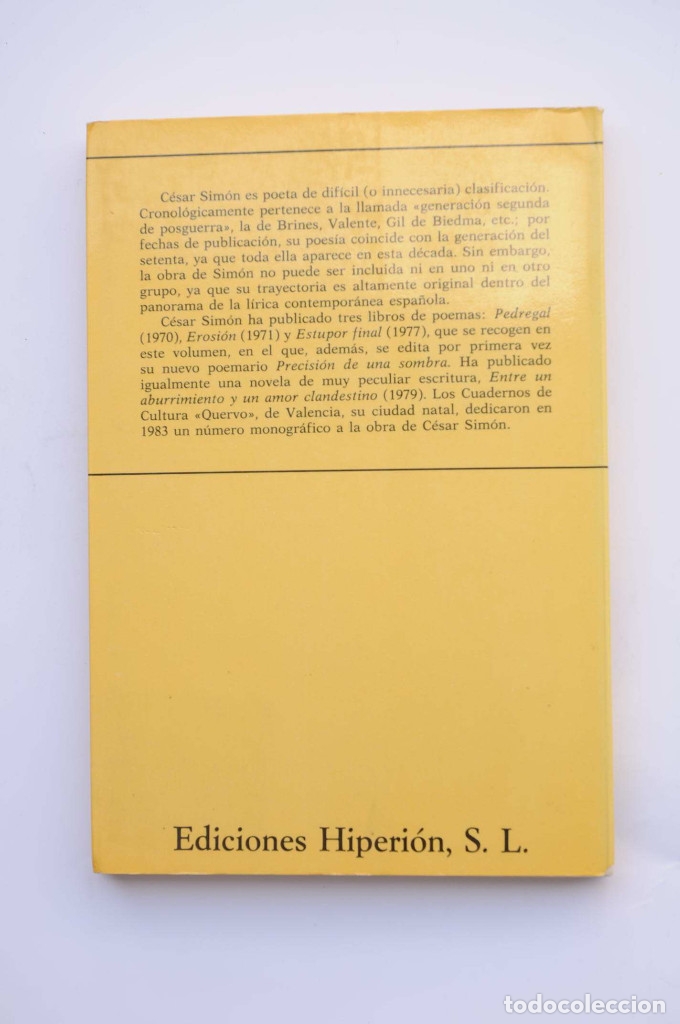 Libros: Precisi&oacute;n de una sombra. Poes&iacute;a 1970 - 1982 - SIM&Oacute;N, C&eacute;sar - Foto 3