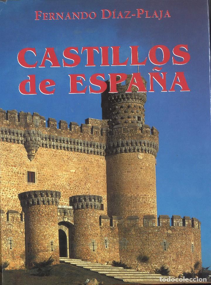 Libros: Castillos de Espa&ntilde;a. Fernando D&iacute;az-Plaja. - Foto 1