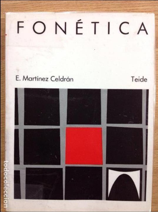 Libros: FON&Eacute;TICA - E. MART&Iacute;NEZ CELDRAN teide