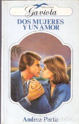 Libros: DOS MUJERES Y UN AMOR - Porta,Andrea - Foto 1