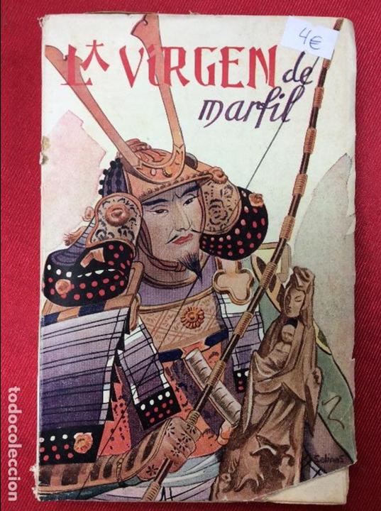 Libros: La Virgen  De Marfil 1945 - Foto 1