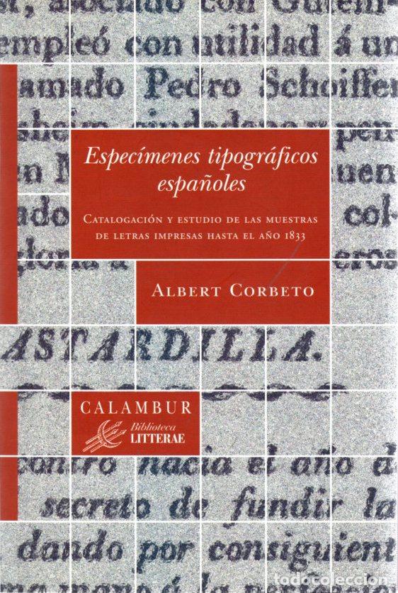 Livros em segunda m&atilde;o: Espec&iacute;menes tipogr&aacute;ficos espa&ntilde;oles. Catalogaci&oacute;n y estudio de las muestras de letras impresas hasta