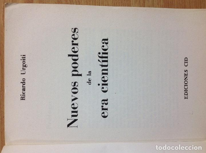 Libros: NUEVOS PODERES DE LA ERA CIENT&Iacute;FICA - RICARDO URGOITI 1963 - Foto 2