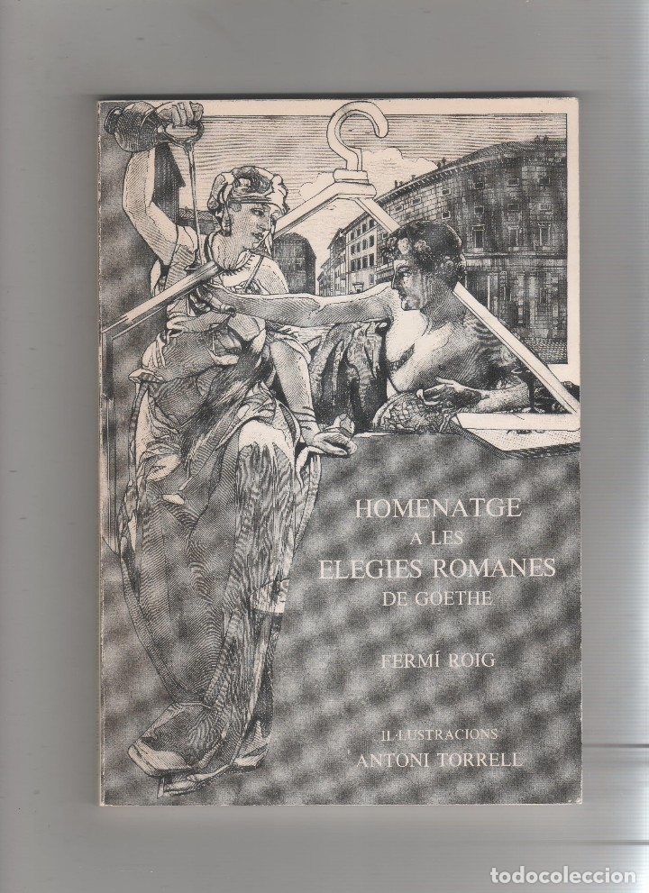Libros: Homenatge a les elegies romanes de Goethe. - ROIG, Ferm&iacute;: - Foto 1