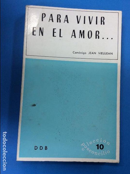 Libros: Para vivir en el Amor 1971 - Foto 1