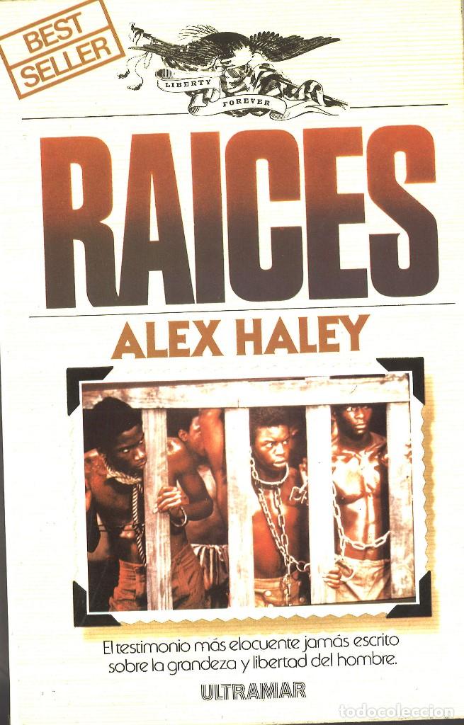 Libros: Ra&iacute;ces. Alex Haley. 1979 - Foto 1