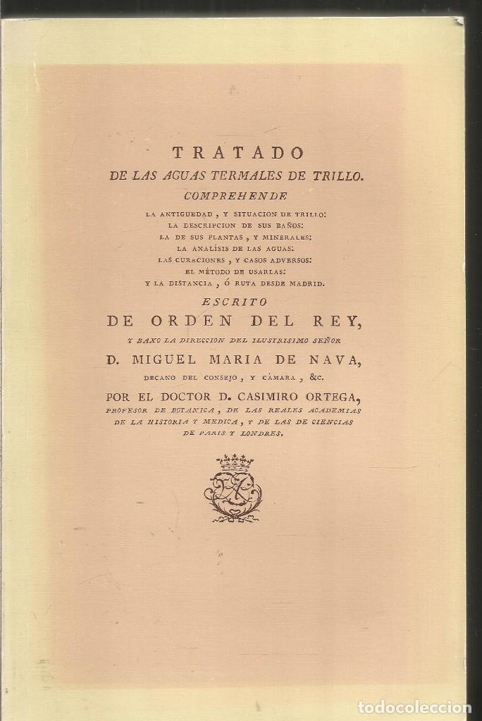 Libros: MIGUEL MARIA DE NAVA. TRATADO DE LAS AGUAS TERMALES DE TRILLO. FACSIMIL1778