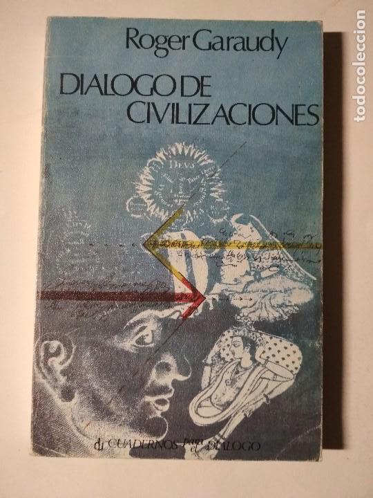 Libros: DIALOGO DE CIVILIZACIONES - ROGER GARAUDY - Foto 1