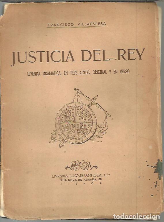 Libros: JUSTICIA DEL REY. - VILLAESPESA, Francisco. - Foto 1
