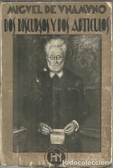 Libros: DOS DISCURSOS Y DOS ARTICULOS. - UNAMUNO, Miguel de. - Foto 1