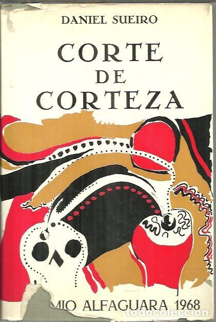 Libros: CORTE DE CORTEZA. - SUEIRO, Daniel. - Foto 1
