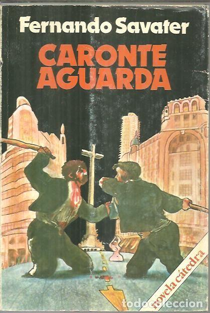 Libros: CARONTE AGUARDA. - SAVATER, Fernando. - Foto 1