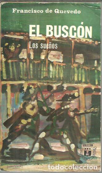 Libros: EL BUSCON. LOS SUE&Ntilde;OS. - QUEVEDO Y VILLEGAS, Francisco de. - Foto 1