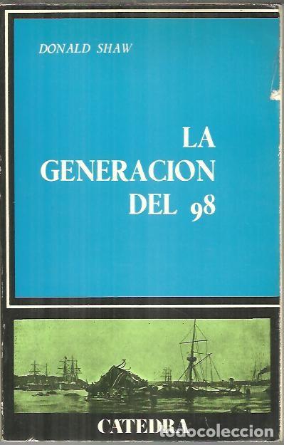 Libros: LA GENERACION DEL 98. - SHAW, Donald L. - Foto 1