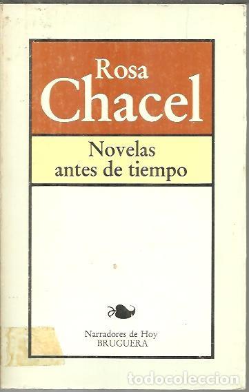 Libros: NOVELAS ANTES DE TIEMPO. - CHACEL, Rosa. - Foto 1