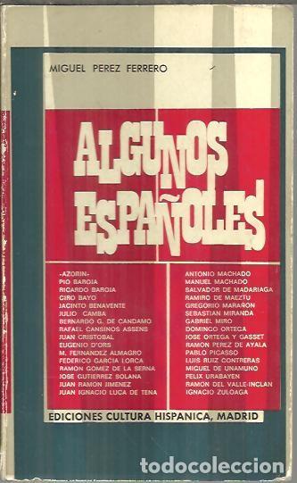 Libros: ALGUNOS ESPA&Ntilde;OLES. - PEREZ FERRERO, Miguel. - Foto 1