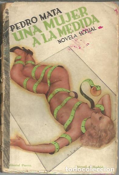 Libros: UNA MUJER A LA MEDIDA. - MATA, Pedro. - Foto 1