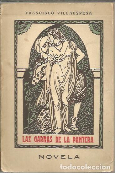 Libros: LAS GARRAS DE LA PANTERA. - VILLAESPESA, Francisco. - Foto 1