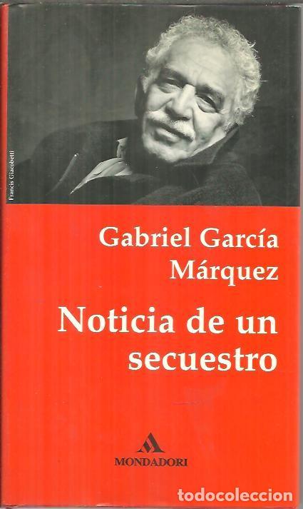 Libros: NOTICIA DE UN SECUESTRO. - GARCIA MARQUEZ, Gabriel. - Foto 1