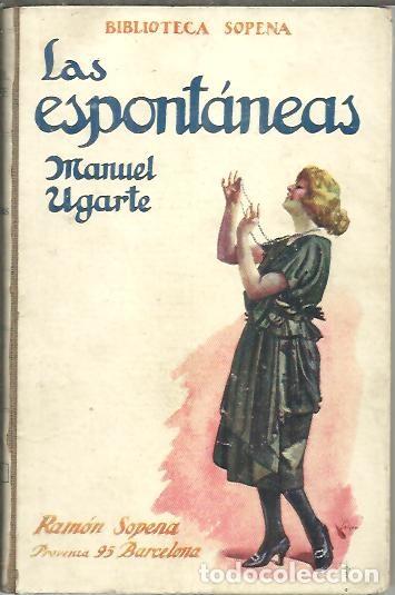 Libros: LAS ESPONTANEAS. - UGARTE, Manuel. - Foto 1