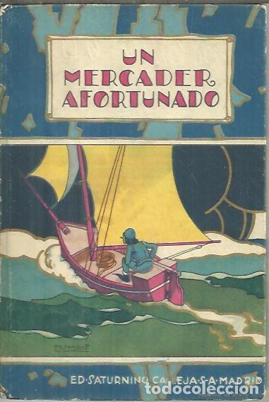Libros: UN MERCADER AFORTUNADO. - ANONIMO. - Foto 1